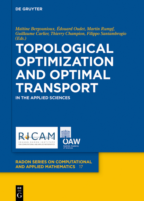 Topological Optimization and Optimal Transport - 