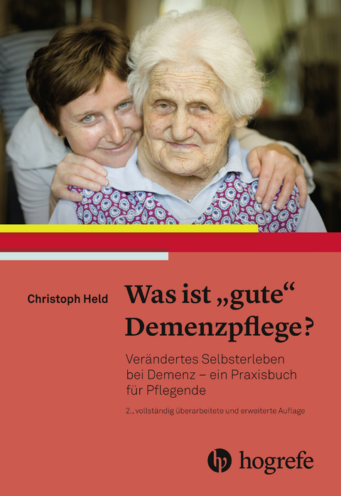Was ist "gute" Demenzpflege? - Christoph Held