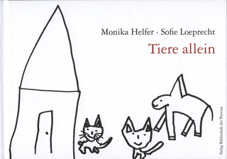 Tiere allein - Monika Helfer