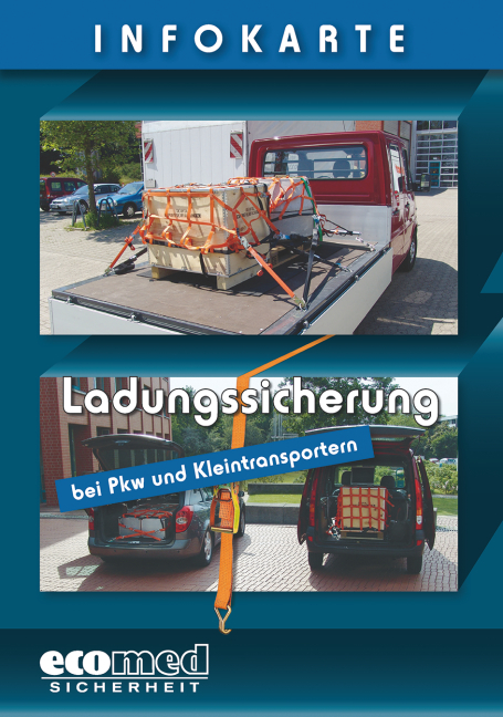 Infokarte Ladungssicherung bei Pkw und Kleintransportern - Wolfgang Schlobohm