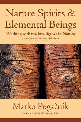 Nature Spirits & Elemental Beings - Marko Pogacnik