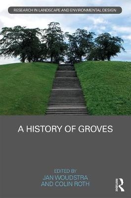History of Groves - Colin Roth; Jan Woudstra
