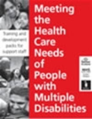 Meeting the Health Care Needs of People with Learning Disabilities - 