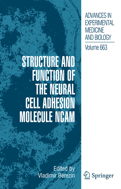 Structure and Function of the Neural Cell Adhesion Molecule NCAM - 