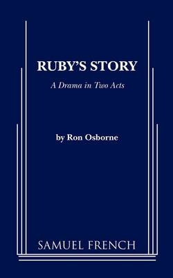 Ruby's Story - Ron Osborne