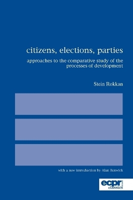 Citizens, Elections, Parties - Stein Rokkan