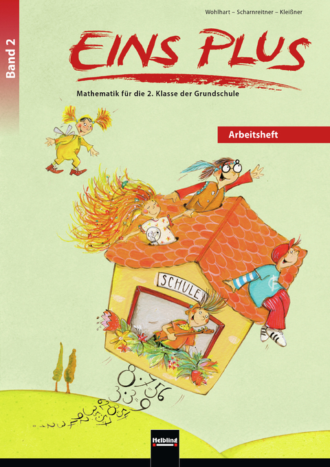 EINS PLUS 2. Ausgabe Deutschland. Arbeitsheft - David Wohlhart, Michael Scharnreitner, Elisa Kleißner