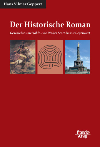 Der Historische Roman - Hans Vilmar Geppert