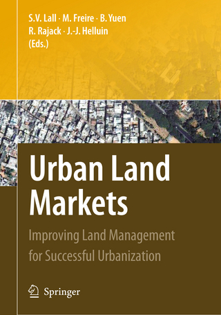 Urban Land Markets - Somik V. Lall; Mila Freire; Belinda Yuen; Robin Rajack; Jean-Jacques Helluin