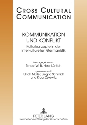 Kommunikation und Konflikt - E.W.B. Hess-Lüttich; Ulrich Müller; Siegrid Schmidt; Klaus Zelewitz