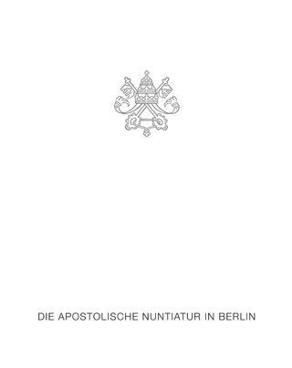 Die Apostolische Nuntiatur in Berlin - Apostolische Nuntiatur Apostolische Nuntiatur