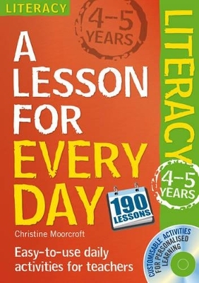 Lesson for Every Day: Literacy Ages 4-5 - Christine Moorcroft
