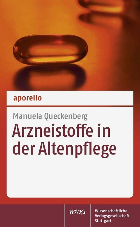 aporello Arzneistoffe in der Altenpflege -  Manuela Queckenberg
