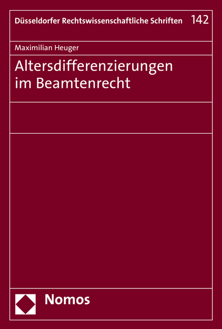 Altersdifferenzierungen im Beamtenrecht - Maximilian Heuger