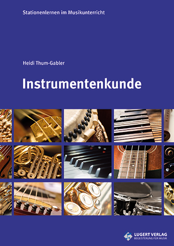 Stationenlernen: Instrumentenkunde Heft inkl. CD - Heidi Thum-Gabler