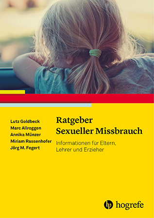 Ratgeber Sexueller Missbrauch - Lutz Goldbeck, Marc Allroggen, Annika Münzer, Miriam Rassenhofer, Jörg M. Fegert