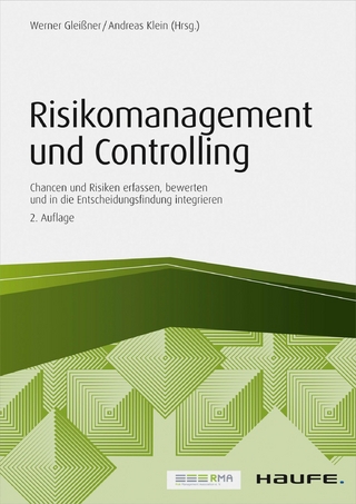 Risikomanagement und Controlling - Werner Gleißner; Werner Gleißner; Andreas Klein; Andreas Klein