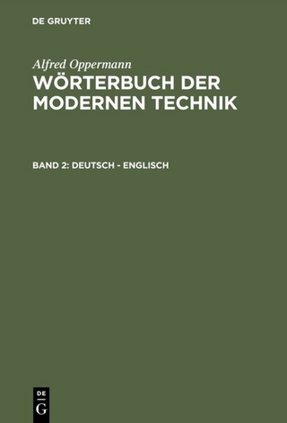 Alfred Oppermann: Wörterbuch der modernen Technik / Deutsch ? Englisch - Alfred Oppermann