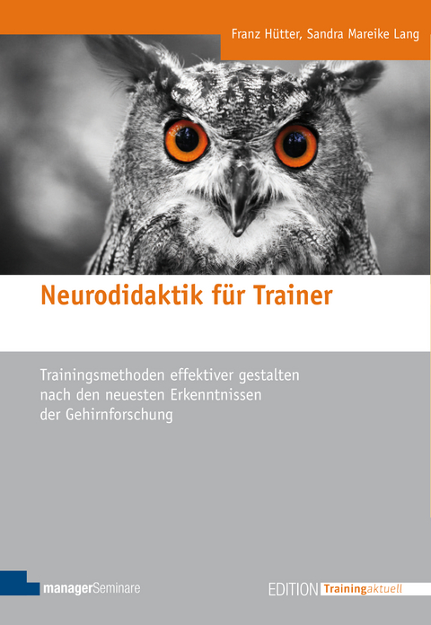 Neurodidaktik für Trainer - Franz Hütter, Sandra Mareike Lang
