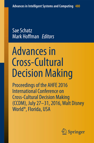 Advances in Cross-Cultural Decision Making - Sae Schatz; Mark Hoffman