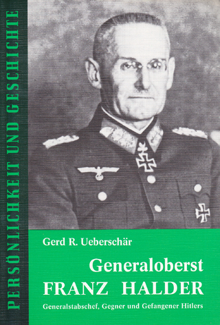 Generaloberst Franz Halder - Gerd R. Ueberschär; Detlef Junker
