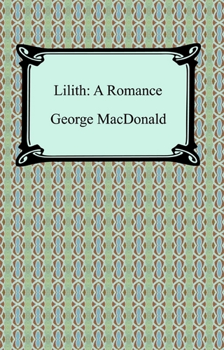 Lilith: A Romance - George MacDonald