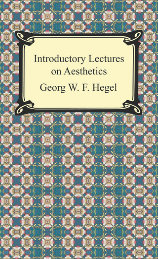 Introductory Lectures on Aesthetics - Georg W. F. Hegel