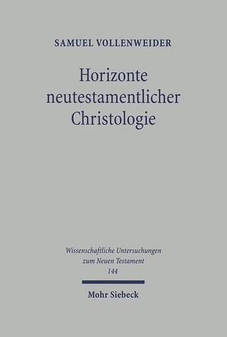 Horizonte neutestamentlicher Christologie - Samuel Vollenweider