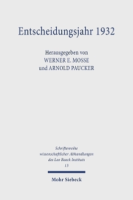 Entscheidungsjahr 1932 - Werner E Mosse; Arnold Paucker