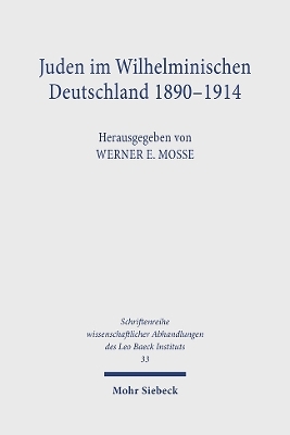 Juden im Wilhelminischen Deutschland 1890-1914 - Werner E. Mosse