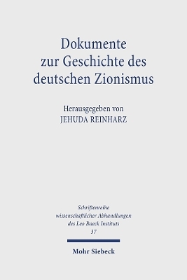 Dokumente zur Geschichte des deutschen Zionismus - Jehuda Reinharz