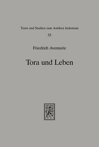 Tora und Leben - Friedrich Avemarie