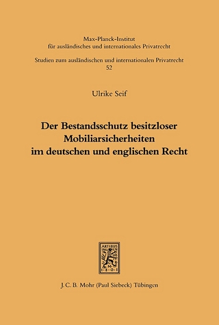 Der Bestandsschutz besitzloser Mobiliarsicherheiten im deutschen und englischen Recht - Ulrike Seif