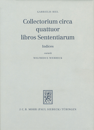 Collectorium circa quattuor libros Sententiarium - Gabrielis Biel
