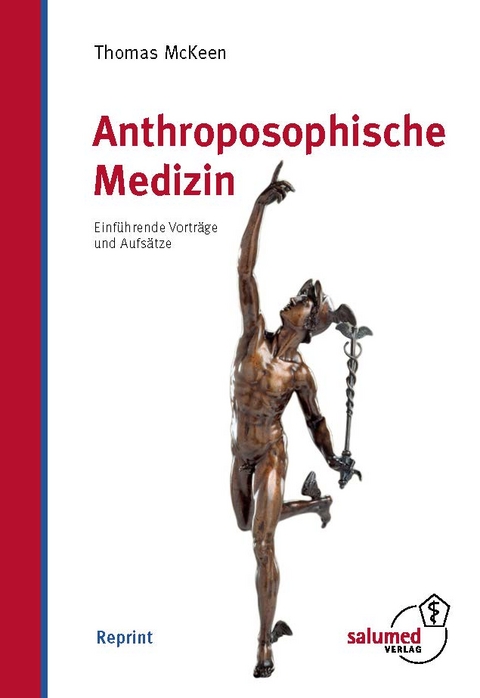 Anthroposophische Medizin - Thomas McKeen