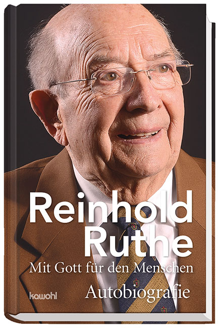 Reinhold Ruthe - Mit Gott für den Menschen - Reinhold Ruthe