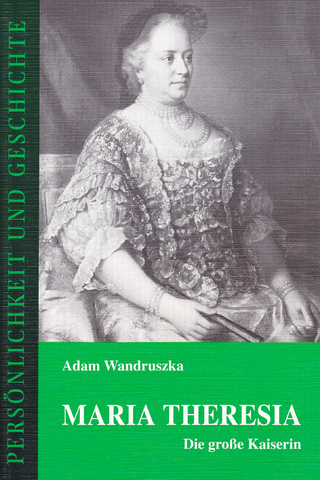 Maria Theresia - Adam Wandruszka