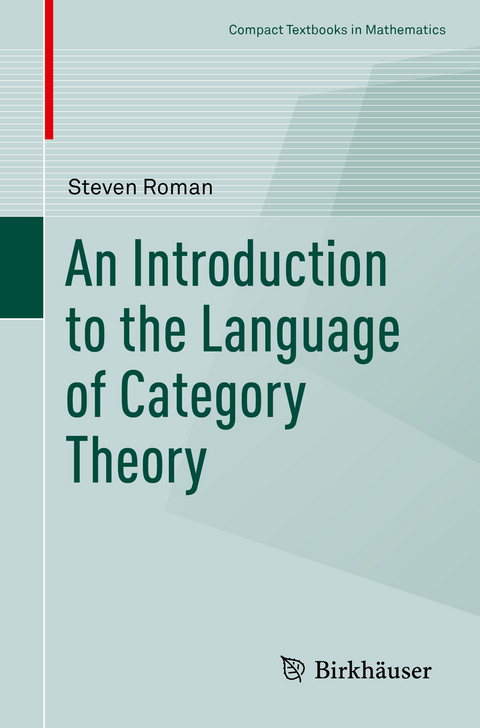 An Introduction to the Language of Category Theory - Steven Roman