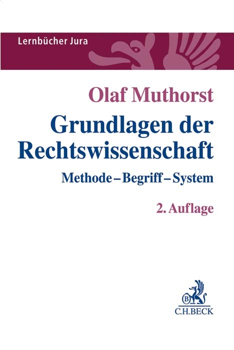 Grundlagen der Rechtswissenschaft - Olaf Muthorst