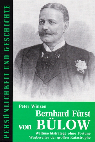 Bernhard Fürst von Bülow - Peter Winzen; Detlef Prof. Dr. Junker