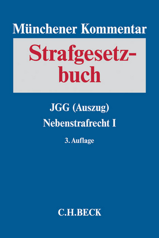 Münchener Kommentar zum Strafgesetzbuch Bd. 6: JGG (Auszug), Nebenstrafrecht I - Wolfgang Joecks; Klaus Miebach; Marco Mansdörfer