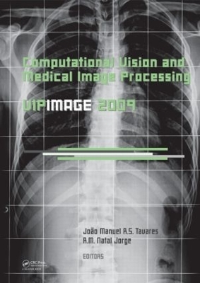 Computational Vision and Medical Image Processing - R.M. Natal Jorge; Joao Manuel R.S. Tavares