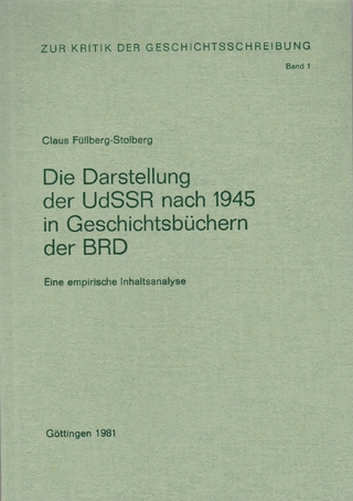 Die Darstellung der UdSSR nach 1945 in Geschichtsbüchern der BRD - Claus Füllberg-Stolberg