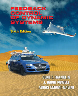 Feedback Control of Dynamic Systems - Gene F. Franklin, J. David Powell, Abbas Emami-Naeini