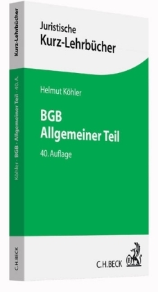 BGB Allgemeiner Teil - Helmut Köhler, Heinrich Lange
