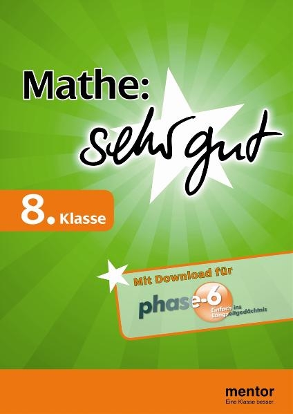 Mathe: sehr gut, 8. Klasse - Buch mit Download für phase-6 - Hans Karl Abele