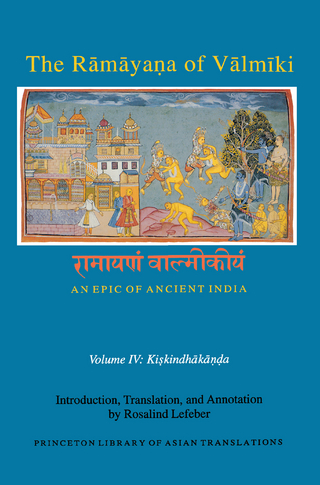 Ramayana of Valmiki: An Epic of Ancient India, Volume IV