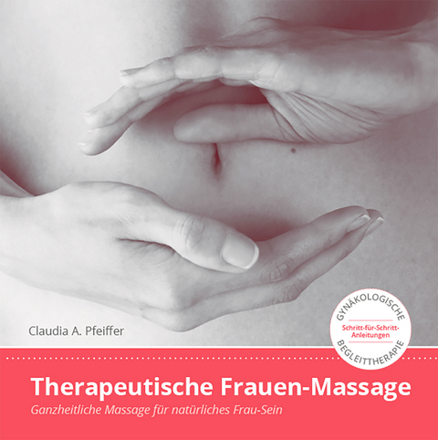 Therapeutische Frauen-Massage - Pfeiffer Claudia