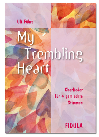 My trembling heart - Uli Führe