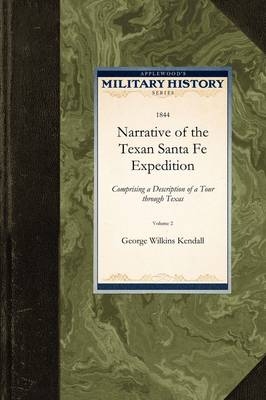 Narrative of the Santa Fe Expedition - George Kendall